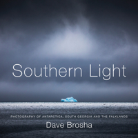 Southern Light: Photography of Antarctica, South Georgia, and the Falkland Islands 1771604255 Book Cover