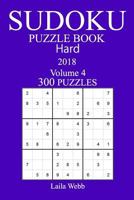 300 Hard Sudoku Puzzle Book - 2018 1974159949 Book Cover