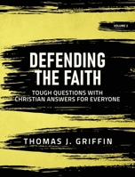 Defending the Faith: Volume 2 1645942341 Book Cover