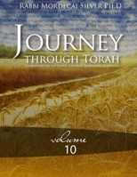 Journey Through Torah Volume 10 B08KH3R184 Book Cover
