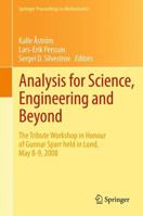 Analysis for Science, Engineering and Beyond: The Tribute Workshop in Honour of Gunnar Sparr held in Lund, May 8-9, 2008 (Springer Proceedings in ... 6) 3642202357 Book Cover