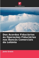 Dos Acordos Fiduciários às Operações Fiduciárias nos Bancos Comerciais da Letónia 6205694220 Book Cover