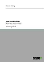 Forschendes Lehren: Motivation der Lernenden 3638732118 Book Cover