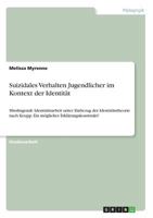 Suizidales Verhalten Jugendlicher im Kontext der Identität: Misslingende Identitätsarbeit unter Einbezug der Identitätstheorie nach Keupp. Ein mögliches Erklärungskonstrukt? 3668389217 Book Cover