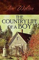 The Country Life of a Boy 145122172X Book Cover