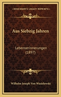 Aus Siebzig Jahren 3744656993 Book Cover