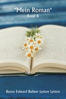 ""Mein Roman"" Band 8 (German Edition) 9359943274 Book Cover