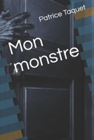 Mon monstre B095MVYQDR Book Cover