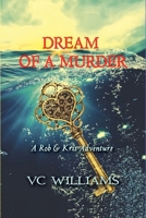 Dream of a Murder B0FH4GQXYD Book Cover