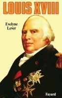 Louis XVIII 2213020299 Book Cover