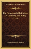 The Fundamental Principles Of Learning And Study 1165720027 Book Cover