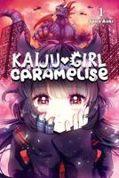 Kaiju Girl Caramelise, Vol. 1 1975357051 Book Cover