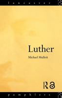 Luther (Lancaster Pamphlets) 0415109329 Book Cover