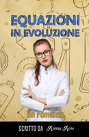 Equazioni in Evoluzione: Un Romanzo B0CFZJLQRX Book Cover