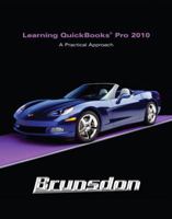 Learning Quickbooks Pro 2010: A Practical Approach 0132166585 Book Cover