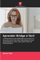 Aprender Bridge é fácil (Portuguese Edition) 6208145325 Book Cover