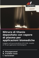 Nitruro di titanio depositato con vapore di plasma per applicazioni biomediche 6205830426 Book Cover
