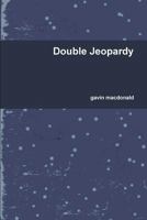 Double Jeopardy 1326003259 Book Cover
