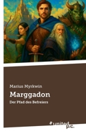 Marggadon: Der Pfad des Befreiers (German Edition) 3710311918 Book Cover
