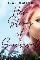 Her Story of Survival 0578999994 Book Cover