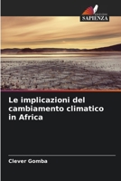 Le implicazioni del cambiamento climatico in Africa 6205802201 Book Cover