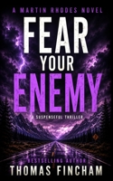 Fear Your Enemy B08S2VT39G Book Cover