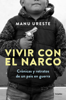 Vivir Con El Narco / Living with Narcos 6073848730 Book Cover