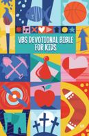 VBS 2023 Devotional Bible for Kids KJV 1087783542 Book Cover