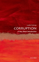 Corruption: A Very Short Introduction B01NABXD13 Book Cover