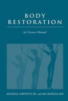 Body Restoration - An Owners Manual 146100294X Book Cover