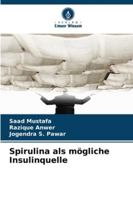 Spirulina als mögliche Insulinquelle 6209265367 Book Cover