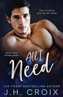 All I Need 1954034288 Book Cover