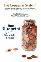 The Copperjar System - Your Blueprint for Financial Fitness 098660562X Book Cover