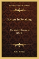 Success In Retailing: The Variety Business 110465895X Book Cover