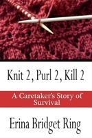 Knit 2 Purl 2 Kill 2 1497374138 Book Cover