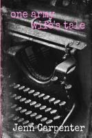 One Army Wife's Tale 147825050X Book Cover