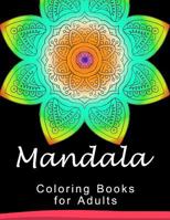 Mandala Coloring Book for Adult: This Adult Coloring Book Turn You to Mindfulness 153484905X Book Cover