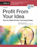 Profit from Your Idea: How to Make Smart Licensing Deals 141333119X Book Cover