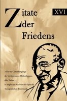 Zitate des Friedens: Zitate & Gedankengänge der berühmtesten Philanthropen aller Zeiten In englischer & deutscher Sprache Typografischer Zitateband (German Edition) B0F652FQXN Book Cover