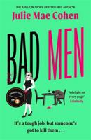 Bad Men: A Novel 1419772333 Book Cover
