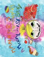 Manners Shmanners: A Moral-Ish Story 1477220054 Book Cover