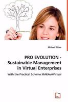 Pro Evolution - Sustainable Management in Virtual Enterprises 3639035216 Book Cover