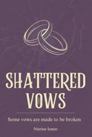 Shattered Vows B0DWMXW2MS Book Cover