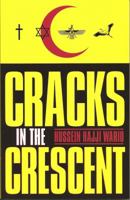 Cracks in the Crescent 0578001551 Book Cover