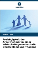 Freizügigkeit der Arbeitnehmer in einer Wirtschaftsgemeinschaft: Deutschland und Thailand (German Edition) 620322961X Book Cover