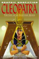 Cleopatra: The Life Of An Egyptian Queen (Graphic Nonfiction) 1404202420 Book Cover