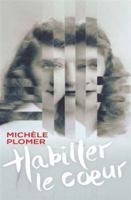 Habiller le coeur 2923896963 Book Cover