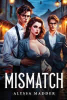 Mismatch 1787996190 Book Cover