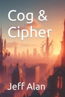 Cog and Cipher (Aetherlund Chronicles) B0CRLCTSFV Book Cover