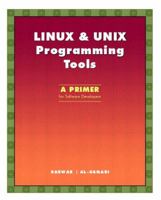 LINUX & UNIX Programming Tools: A Primer for Software Developers 0201773457 Book Cover